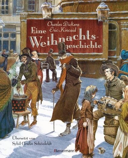 Eine Weihnachtsgeschichte - Charles Dickens,Eric Kincaid,Sybil Gräfin Schönfeldt - ebook