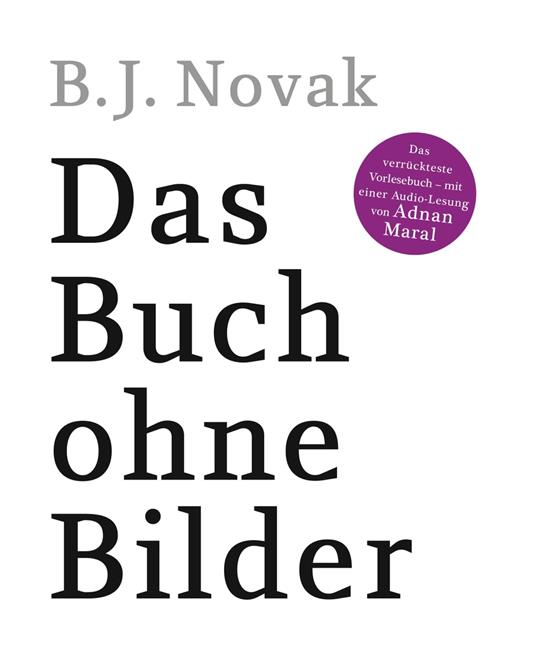 Das Buch ohne Bilder - B. J. Novak,Adnan Maral,Oskar M. Delossa - ebook