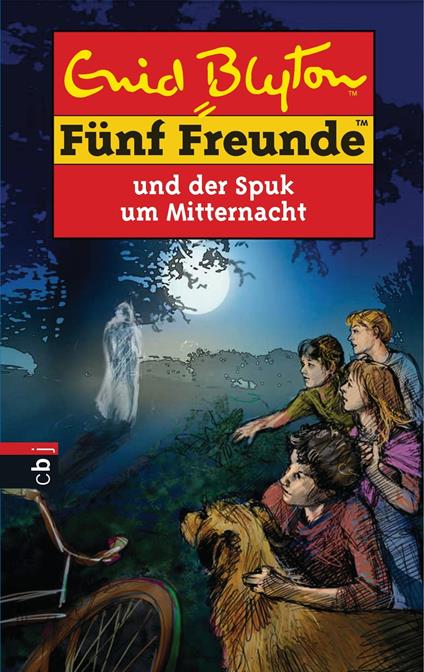 Fünf Freunde und der Spuk um Mitternacht - Enid Blyton,Bernhard Förth - ebook