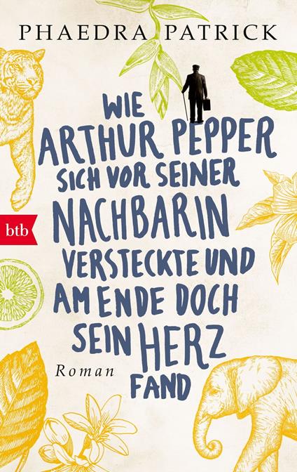 Wie Arthur Pepper sich vor seiner Nachbarin versteckte und am Ende doch sein Herz fand