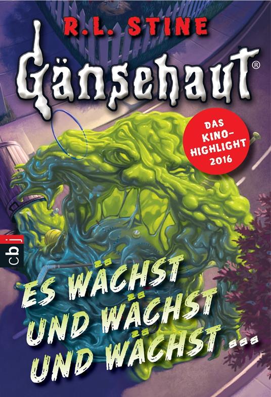 Gänsehaut - Es wächst und wächst und wächst ... - R. L. Stine,Günter W. Kienitz - ebook