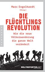 Die Flüchtlingsrevolution