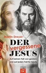 Der vergessene Jesus