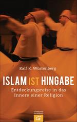 Islam ist Hingabe