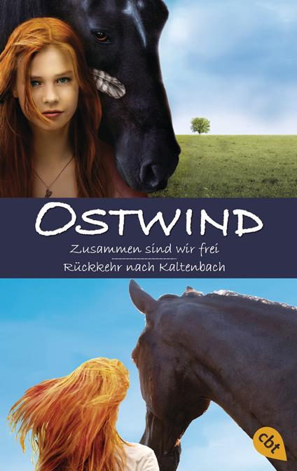 Ostwind: Zusammen sind wir frei / Rückkehr nach Kaltenbach - Kristina Magdalena Henn,Lea Schmidbauer,Carola Wimmer - ebook