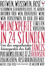 Weinexperte in 24 Stunden