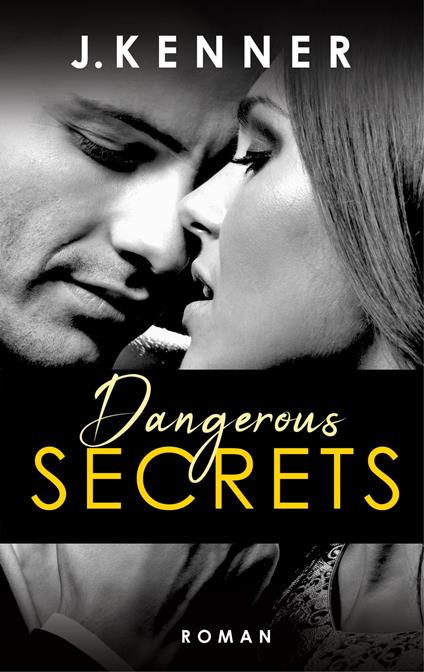 Dangerous Secrets (Secrets 3)