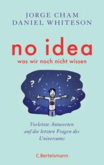 No idea - was wir noch nicht wissen