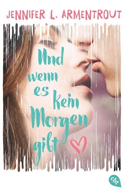 Und wenn es kein Morgen gibt - Jennifer L. Armentrout,Anja Hansen-Schmidt - ebook