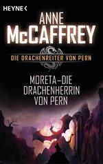 Moreta - Die Drachenherrin von Pern