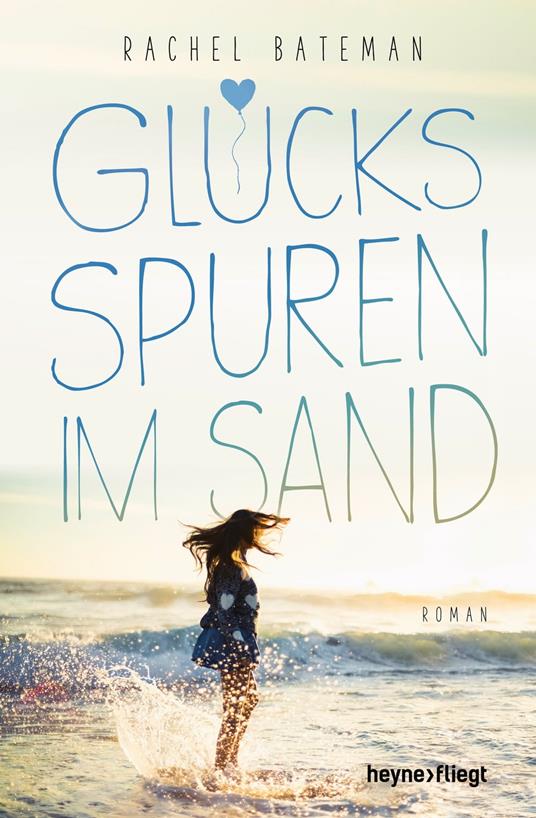 Glücksspuren im Sand - Rachel Bateman,Steffi Korda,Ute Brammertz - ebook