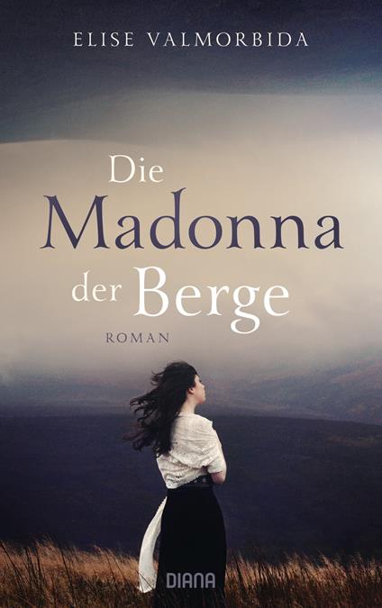 Die Madonna der Berge