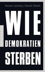 Wie Demokratien sterben