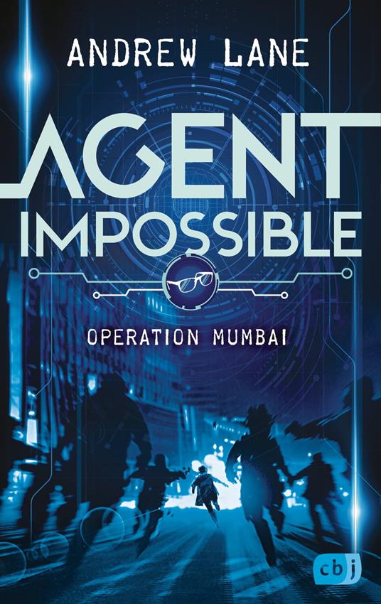 AGENT IMPOSSIBLE - Operation Mumbai - Andrew Lane,Tanja Ohlsen - ebook