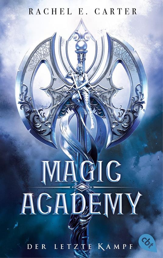 Magic Academy - Der letzte Kampf - Rachel E. Carter,Eva Müller-Hierteis - ebook