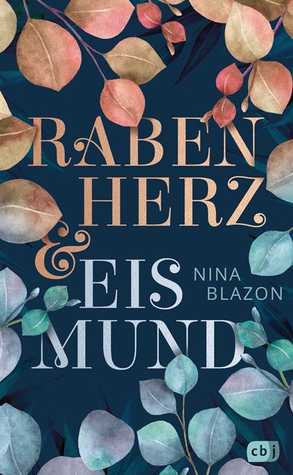 Rabenherz und Eismund - Nina Blazon - ebook