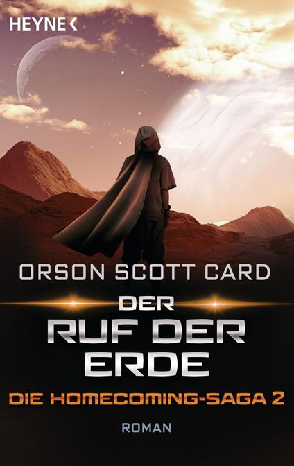 Der Ruf der Erde - Die Homecoming-Saga 2