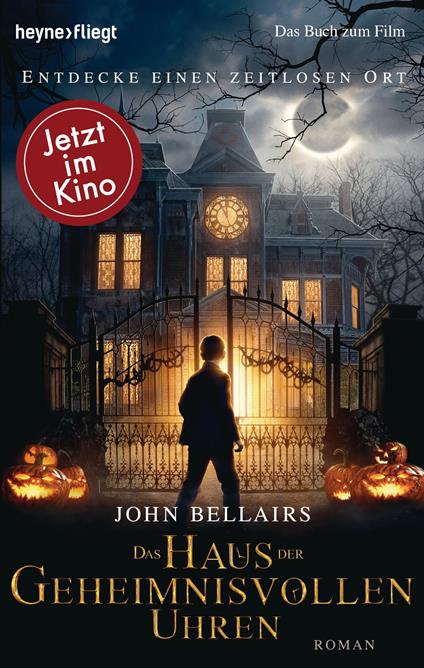 Das Haus der geheimnisvollen Uhren - John Bellairs,Alexander Schmitz - ebook