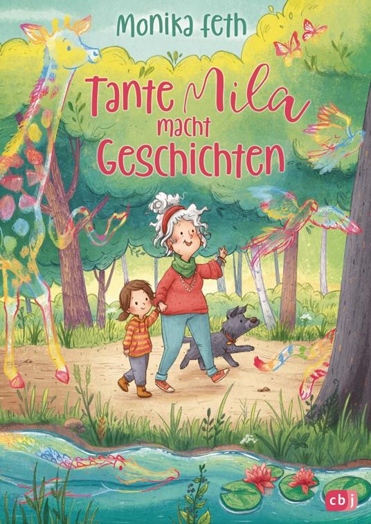 Tante Mila macht Geschichten - Monika Feth,Carola Sieverding - ebook