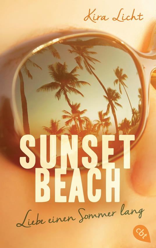 Sunset Beach - Liebe einen Sommer lang - Kira Licht - ebook