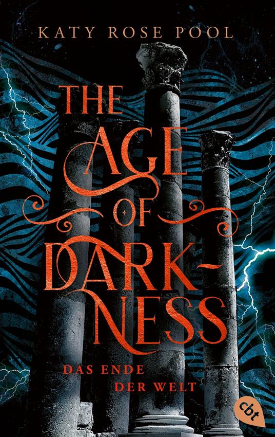 The Age of Darkness - Das Ende der Welt - Katy Rose Pool,Heide Horn,Christa Prummer-Lehmair - ebook