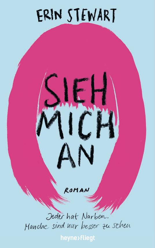 Sieh mich an - Erin Stewart,Henriette Zeltner-Shane - ebook