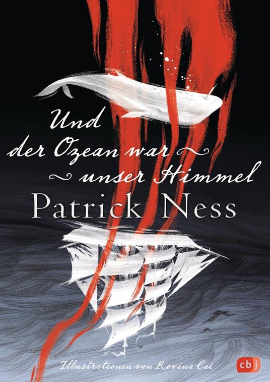 Und der Ozean war unser Himmel - Patrick Ness,Rovina Cai,Bettina Abarbanell - ebook