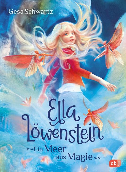 Ella Löwenstein - Ein Meer aus Magie - Gesa Schwartz,Catherine Gabrielle Ionescu - ebook