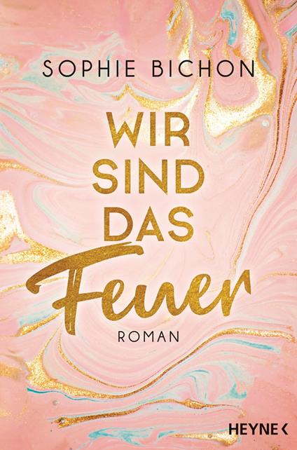 Wir sind das Feuer - Sophie Bichon - ebook