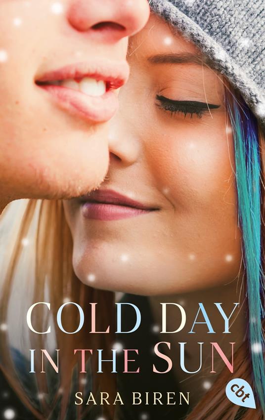 Cold Day in the Sun - Sara Biren,Doris Attwood - ebook