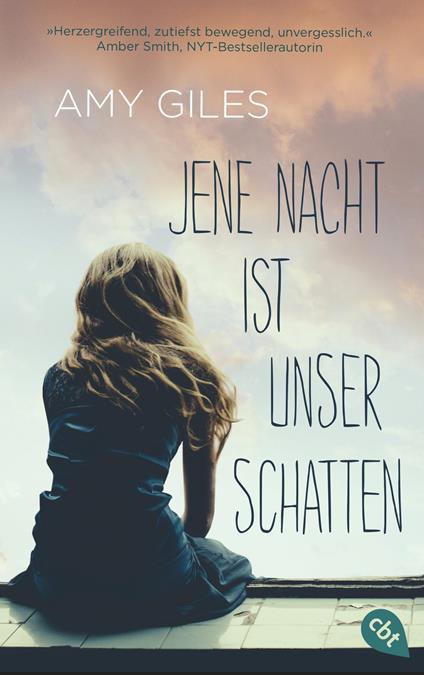 Jene Nacht ist unser Schatten - Amy Giles,Isabel Abedi - ebook