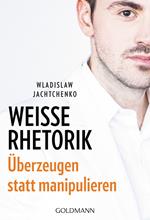 Weiße Rhetorik