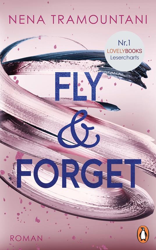 Fly & Forget - Nena Tramountani - ebook