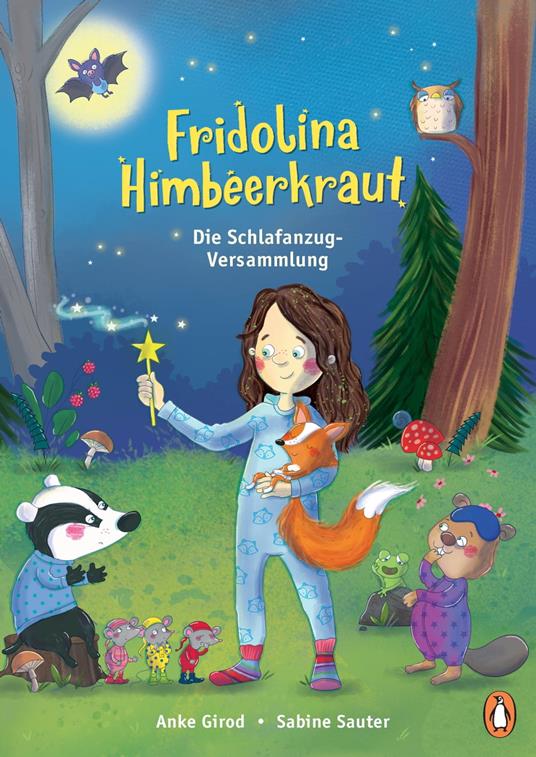 Fridolina Himbeerkraut - Die Schlafanzug-Versammlung - Anke Girod,Sabine Sauter - ebook