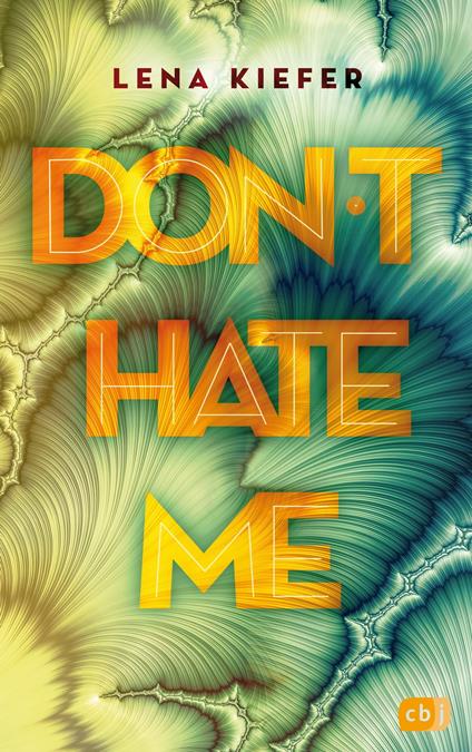 Don't HATE me - Lena Kiefer - ebook