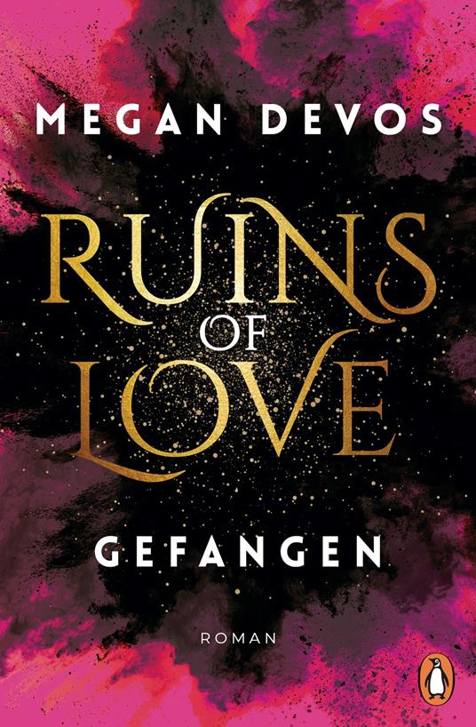 Ruins of Love. Gefangen (Grace & Hayden 1) - Megan DeVos,Nicole Hölsken - ebook