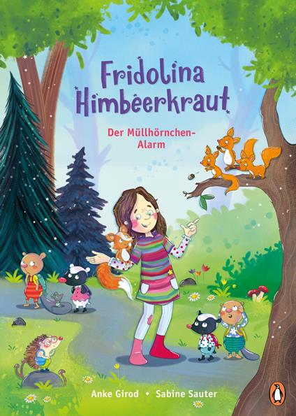 Fridolina Himbeerkraut - Der Müllhörnchen-Alarm - Anke Girod,Sabine Sauter - ebook