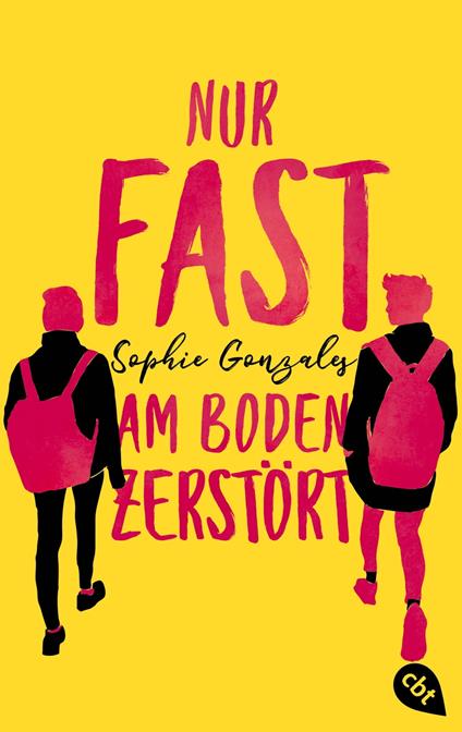 Nur fast am Boden zerstört - Sophie Gonzales,Doris Attwood - ebook