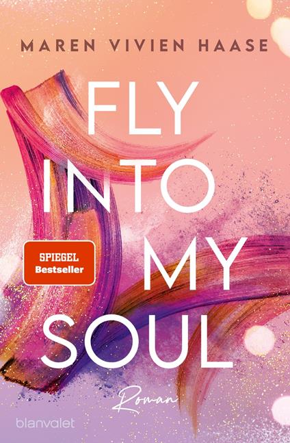 Fly into my Soul - Maren Vivien Haase - ebook