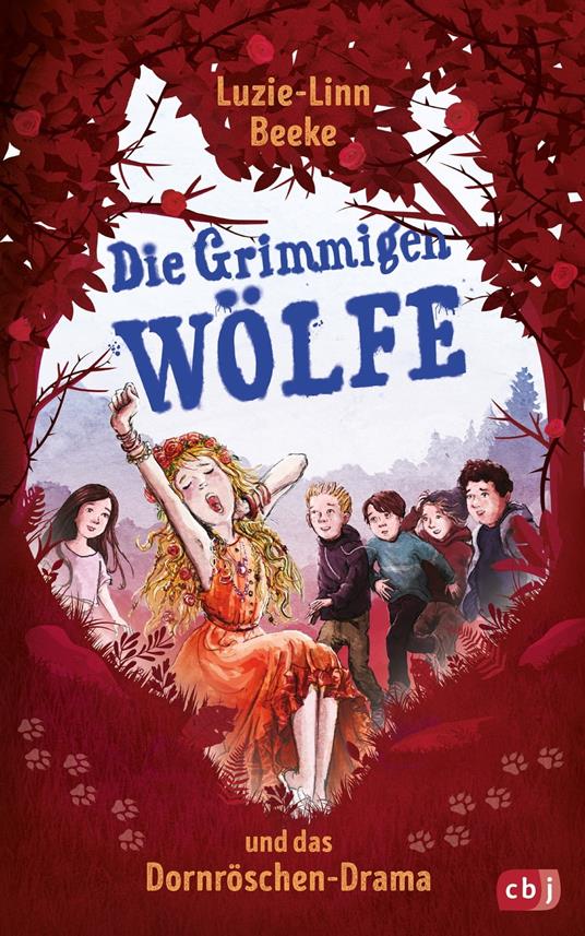 Die Grimmigen Wölfe und das Dornröschen-Drama - Luzie-Linn Beeke,Lorna Egan - ebook