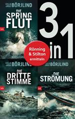 Die Rönning/Stilton-Serie Band 1 bis 3 (3in1-Bundle): - Die Springflut / Die dritte Stimme / Die Strömung