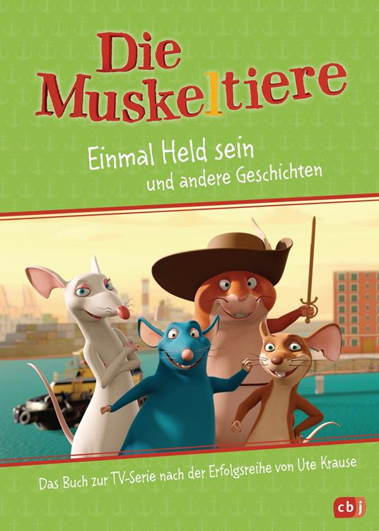 Die Muskeltiere – Einmal Held sein - Ute Krause,Maike Stein - ebook