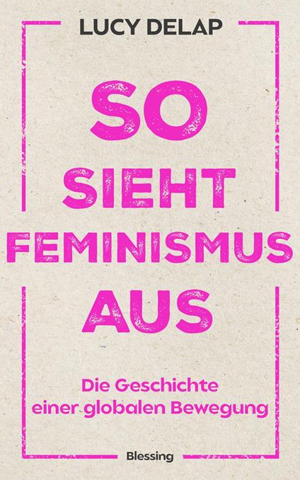 So sieht Feminismus aus