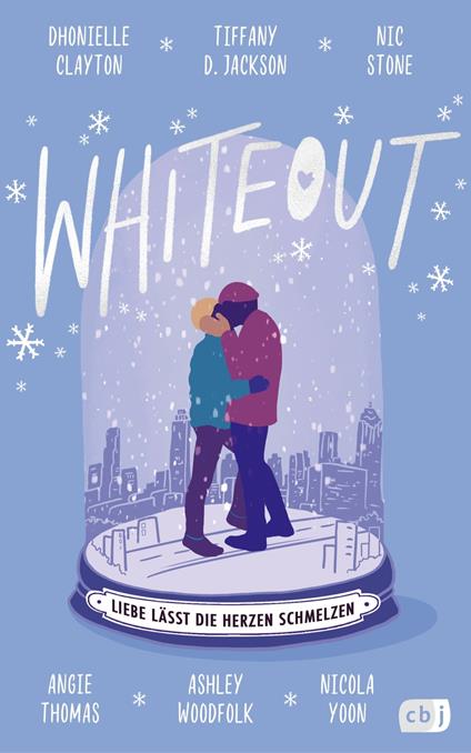 Whiteout – Liebe lässt die Herzen schmelzen - Dhonielle Clayton,Tiffany D. Jackson,Nic Stone,Angie Thomas - ebook