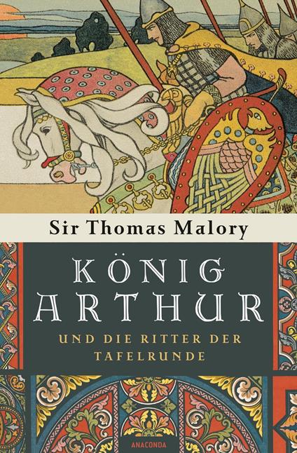 König Arthur und die Ritter der Tafelrunde