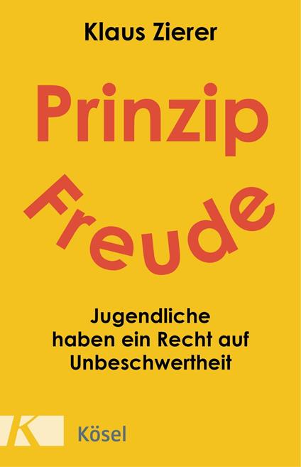 Prinzip Freude