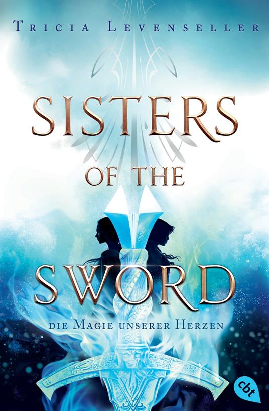 Sisters of the Sword - Die Magie unserer Herzen - Tricia Levenseller,Petra Koob-Pawis - ebook