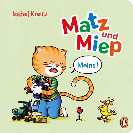 Matz & Miep - Meins! - Isabel Kreitz - ebook