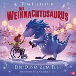 Der Weihnachtosaurus – Ein Dino zum Fest