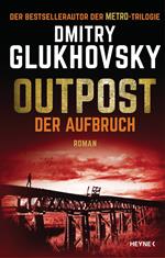 Outpost – Der Aufbruch